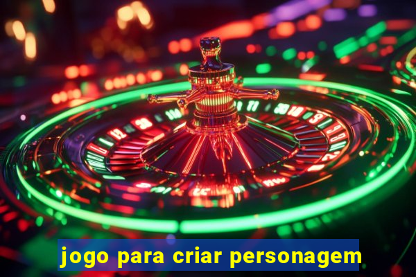 jogo para criar personagem